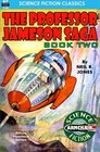 The Professor Jameson Saga Book Two