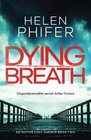 Dying Breath (Detective Lucy Harwin, Bk 2)