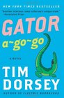 Gator AGoGo A Novel