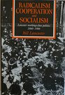 Radicalism cooperation and socialism Leicester workingclass politics 18601906