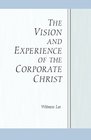The Vision and Experience of the Corporate Christ