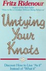 Untying Your Knots