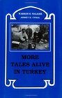 More Tales Alive in Turkey