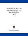 Rhotacism In The Old Italian Languages And The Exceptions