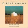 Circle Houses Yurts Tipis and Benders