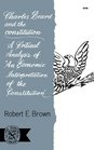 Charles Beard and the Constitution A Critical Analysis
