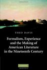 Formalism Experience and the Making of American Literature in the Nineteenth Century