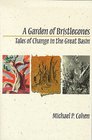 A Garden of Bristlecones: Tales of Change in the Great Basin (Environmental Arts and Humanities Series)
