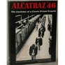 Alcatraz '46 The Anatomy of a Classic Prison Tragedy