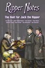 Ripper Notes The Hunt for Jack the Ripper