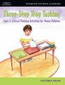 Three Step Tray Tasking Logic and Critical Thinking Activities for Young Children