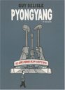 Pyongyang Pyongyang/ A Journey in North Korea/ Spanish Edition