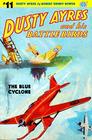 Dusty Ayres and his Battle Birds 11 The Blue Cyclone