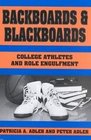 Backboards and Blackboards College Athletes and Role Engulfment