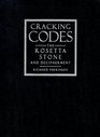 Cracking Codes The Rosetta Stone and Decipherment