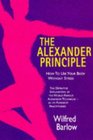 The Alexander Principle How to Use Your Body Without Stress