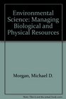 Environmental Science  3 Volume Set Managing Biological and Physical Resources