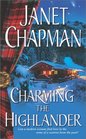 Charming the Highlander (Highlander, Bk 1)