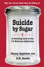 Suicide By Sugar A Startling Look at Our 1 National Addiction