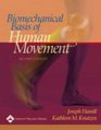 Biomechanical Basis of Human Movement with Motion Analysis Software