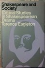 Shakespeare and Society Critical Studies I