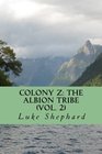 Colony Z The Albion Tribe