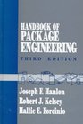 Handbook of Package Engineering Third Edition