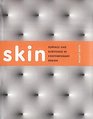 Skin Surface Substance and Design