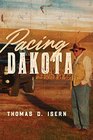 Pacing Dakota