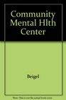 Community Mental Hlth Center