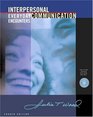 Interpersonal Communication  Everyday Encounters