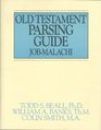 Old Testament Parsing Guide JobMalachi