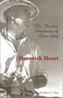 Maverick Heart  Further Adventures Of Zane Grey