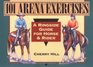101 Arena Exercises  A Ringside Guide for Horse  Rider