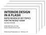 Interior Design in a Flash: Rapid Review of Key Topics for the NCIDQ Exam