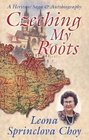 Czeching my roots A heritage saga and autobiography