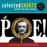 Selected Shorts Poe