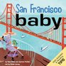 San Francisco Baby A Local Baby Book