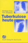 Tuberkulose heute