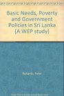 Basic Needs Poverty and Government Policies in Sri Lanka