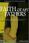 Faith of My Fathers Conversations with Three Generations of Pastors about Church Ministry and Culture