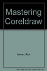 Mastering CorelDRAW 4