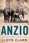 Anzio Italy and the Battle for Rome  1944