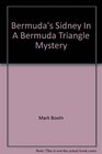 Bermuda's Sidney in A Bermuda Triangle Mystery