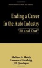 Ending a Career in the Auto Industry  '30 and Out'