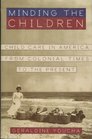 Minding the Children Childcare in America from Colonial Times to the Present
