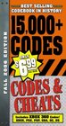 Codes  Cheats Fall 2006 Edition Over 15000 Secret Codes