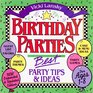 Birthday Parties: Best Party Tips & Ideas