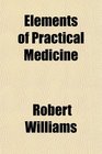 Elements of Practical Medicine