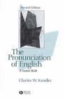 The Pronunciation of English A Course Book